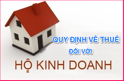 Những vấn đề về Thuế áp dụng đối với hộ kinh doanh cá thể