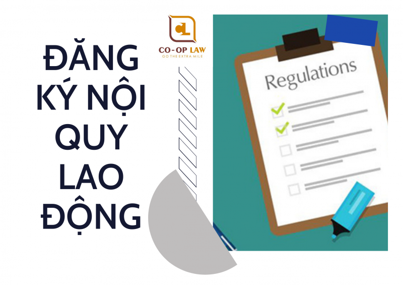 Hướng dẫn thủ tục đăng ký nội quy lao động của doanh nghiệp theo quy định mới nhất